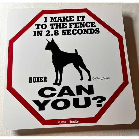 1996 Caution Area Patrolled by Boxer Dog Security Co. 11x11  Sign - Picture 1 of 1